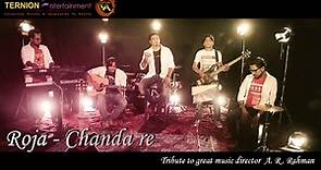 Roja | Chanda Re | Tribute to AR Rehman | By Chirantan Banerjee & VersAgile