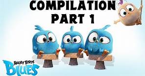 Angry Birds Blues | Compilation Part 1 - Ep1 to Ep10