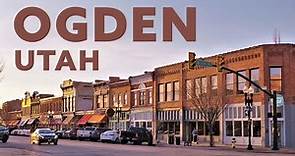 Downtown Ogden, Utah & Historic 25th Street
