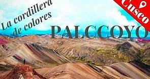 PALCCOYO 🌈🗻 la cordillera con varias montañas de colores😱 ¿Cómo llegar?