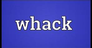Whack Meaning