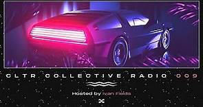 CLTR COLLECTIVE - RADIO 009 | Ivan Fields