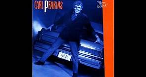 Carl Perkins - Born to Rock