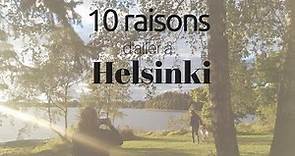 10 raisons d'aller à Helsinki, Finlande