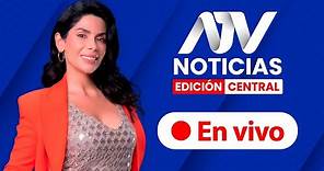 ATV Noticias Edición Central 💻 EN VIVO 📲 - Programa 8 de febrero 2024