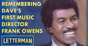 Remembering Dave's Original Music Director, Frank Owens | Letterman