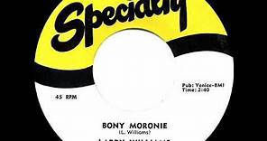 1957 HITS ARCHIVE: Bony Moronie - Larry Williams