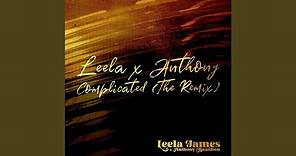 Complicated (feat. Anthony Hamilton) (The Remix)
