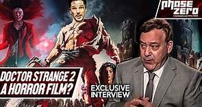 Doctors Strange 2 Is a HORROR Film? Director Sam Raimi Interview