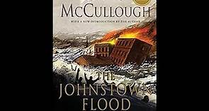The Johnstown Flood Book Review - David McCullough