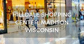 Hilldale Open Air Shopping Center in Madison Wisconsin