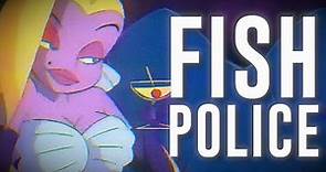 Fish Police: The Animated Series