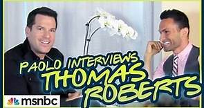 MSNBC's Thomas Roberts Talks Marriage Equality