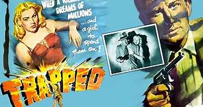 Trapped (1949) | Full Movie | Lloyd Bridges | Barbara Payton | John Hoyt | James Todd | Russ Conway