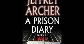 "Hell (A Prison Diary, #1)" By Jeffrey Archer