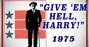 "Give Em Hell Harry" (1975) - James Whitmore as President Harry S. Truman