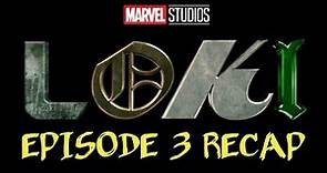 Loki Season 1 Episode 3 Lamentis Recap