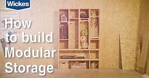 How to build bespoke modular storage with Wickes