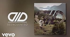 DLD - Reencuentro (Audio)