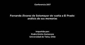 Conferencia: "Fernando Álvarez de Sotomayor de vuelta al Prado: análisis de sus memorias"