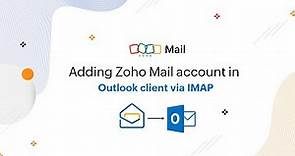 Adding Zoho Mail account in Outlook client via IMAP