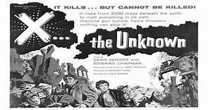 X... the Unknown (1956)🔹