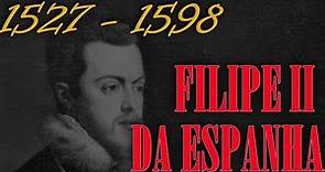 Filipe II da Espanha (I de Portugal) - Biografia
