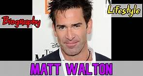 Matt Walton American Actor Biography & Lifestyle