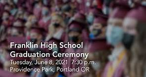 Franklin High School Graduation Ceremony 2021