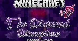 "THE WATCHER" | Diamond Dimensions Modded Survival #5 | Minecraft