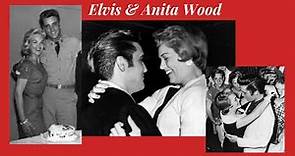 The Elvis Presley & Anita Wood Relationship