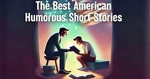 Best American Humorous Short Stories | The Watkinson Evening | Eliza Leslie
