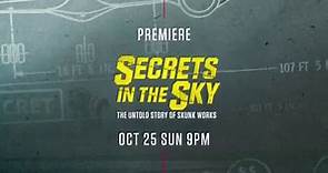 Secrets In The Sky: The Untold Story Of Skunk Works - Trailer