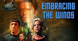 Star Trek Continues E07 "Embracing the Winds"