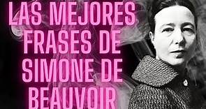 Simone de Beauvoir: 50 Frases Inspiradoras sobre Igualdad, Libertad y Feminismo