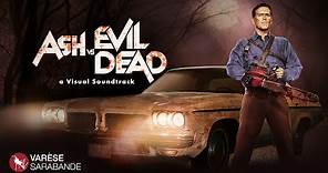 Ash Vs. Evil Dead - a Visual Soundtrack - Joseph Loduca