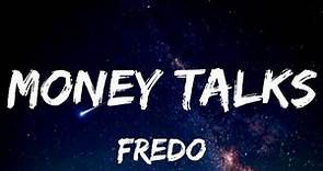 Fredo - Money Talks (Lyrics) feat. Dave