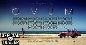 OVUM (2017) | Official Trailer | HD