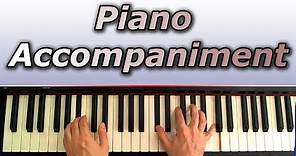 Piano Accompaniment Lesson: How to Accompany and Spice Up Your Playing