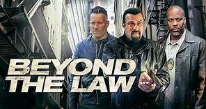 BEYOND THE LAW Trailer - Starring Steven Seagal & DMX