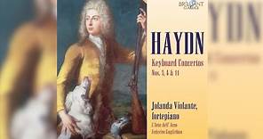 Haydn: Keyboard Concertos Nos. 3, 4 & 11 (Full Album)