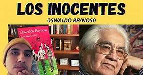 LOS INOCENTES - OSWALDO REYNOSO (RESUMEN)