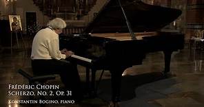 Frédéric Chopin (1810–1849): Scherzo, No. 2, Op. 31 (Konstantin Bogino)