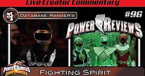 DRPR COMMENTARY 96: Power Rangers Dino Thunder: "Fighting Spirit" - Database Ranger's Power Reviews