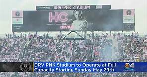Inter Miami CF's DRV PNK Stadium To Operate At Full Capacity Starting May 29