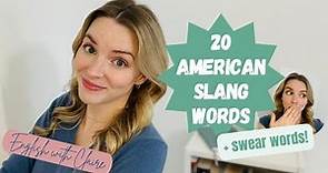 20 American Slang Words To Know (+ Swear Words! 🙊)