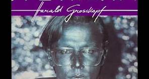 Harald Grosskopf - So Weit So Gut