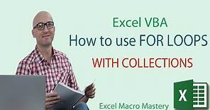 Excel VBA Collections: How to use For Loops with Collections (2/5)
