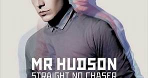 Mr Hudson - Straight No Chaser [Full Song]