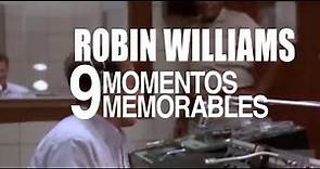Robin Williams: 9 momentos memorables